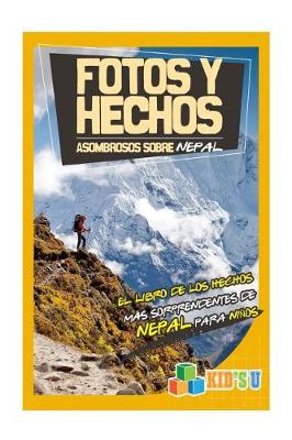 Book cover for Fotos y Hechos Asombrosos Sobre Nepal