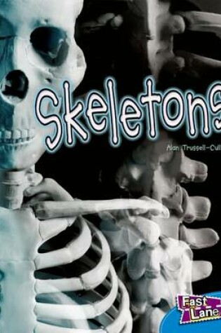 Cover of Skeletons Fast Lane Blue Non-Fiction