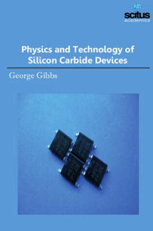 Cover of Physics and Technology of Silicon Carbide Devices