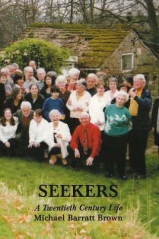Cover of Seekers: A Twentieth Century Life