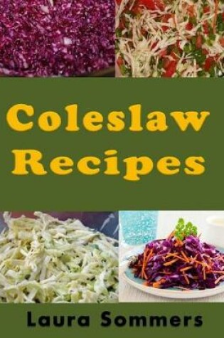 Cover of Coleslaw Recipes