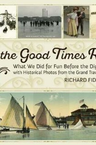 Cover of How the Good Times Rolled