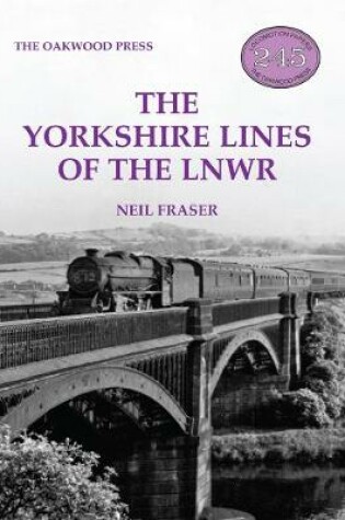 Cover of The Yorkshire Lines of the LNWR