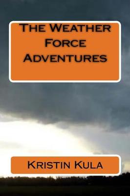 Book cover for The Weather Force Adventures