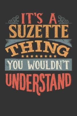 Book cover for Its A Suzette Thing You Wouldnt Understand