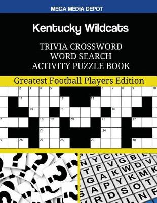 Book cover for Kentucky Wildcats Trivia Crossword Word Search Activity Puzzle Book