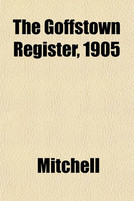 Book cover for The Goffstown Register, 1905