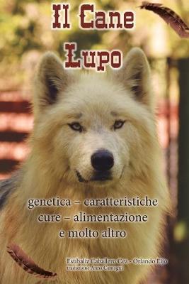 Book cover for Il Cane Lupo