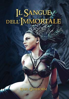 Book cover for Il Sangue dell'Immortale