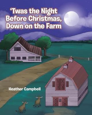 Book cover for 'Twas the Night Before Christmas, Down on the Farm