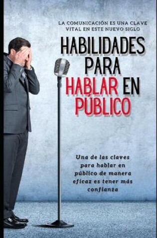 Cover of Habilidades para hablar en publico