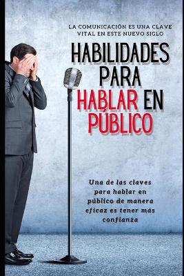 Book cover for Habilidades para hablar en publico