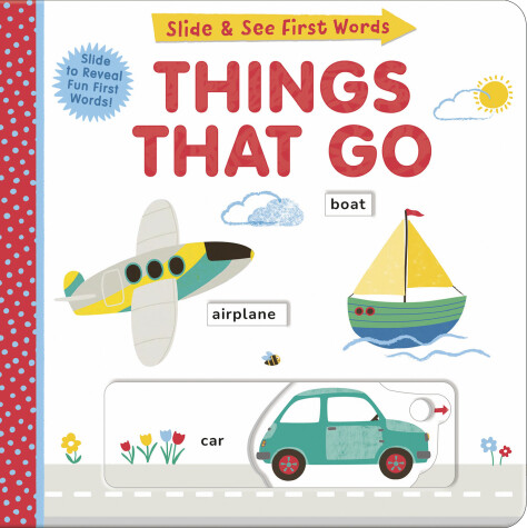 Book cover for Things That Go: Slide and See First Words