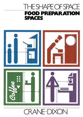 Book cover for The Shape of Space: Food Preparation Spaces