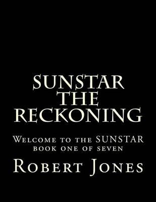 Book cover for Sunstar the Reckoning