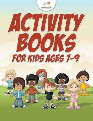 Book cover for Activity Books For Kids Ages 7-9
