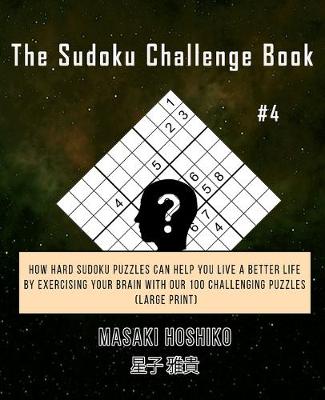 Book cover for The Sudoku Challenge Book #4