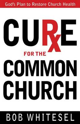 Book cover for Cure for the Common Church