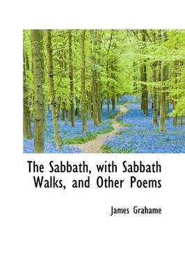 Book cover for The Sabbath, with Sabbath Walks, and Other Poems