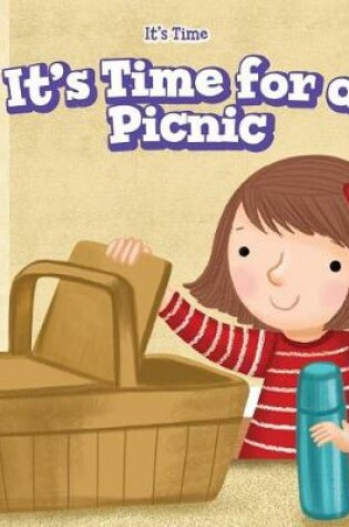 Cover of It's Time for a Picnic