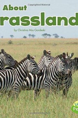 Cover of All About Grasslands (Habitats)