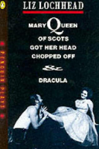 Cover of Mary Queen of Scots Got Her Head Choped Off