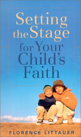 Book cover for Setting the Stage for Your Child's Faith