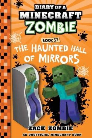 Cover of Diary of a Minecraft Zombie Book 37