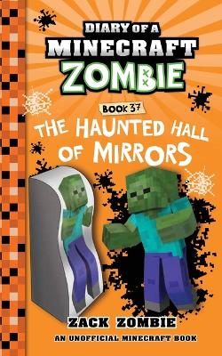 Book cover for Diary of a Minecraft Zombie Book 37