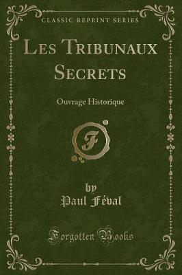 Book cover for Les Tribunaux Secrets