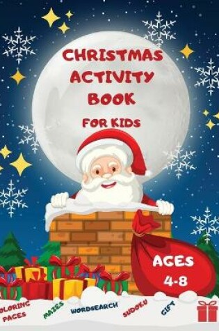 Cover of Christmas Activity Book for Kids Ages 4-8