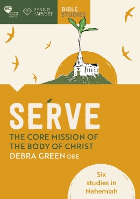 Book cover for Serve: The core mission of the body of Christ