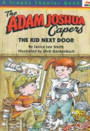 Cover of The Kid Next Door and Other Headaches