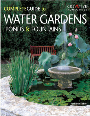 Book cover for Complete Guide to Water Gardens, Ponds and Fountains