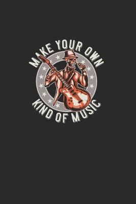 Book cover for Make Your Own Kind Of Music