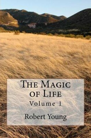 Cover of The Magic of Life