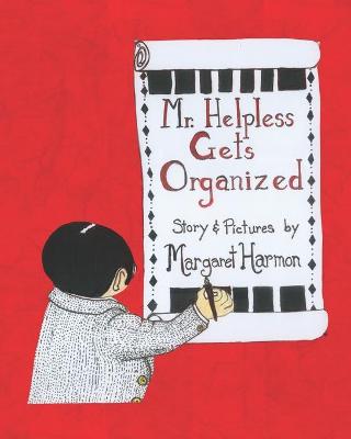 Book cover for Mr. Helpless Gets Organized