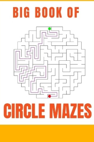 Cover of Big Book of Circle Mazes