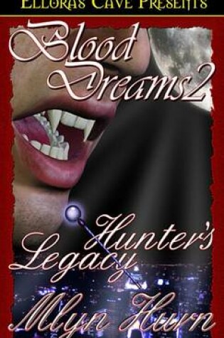 Cover of Blood Dreams - Hunters Legacy