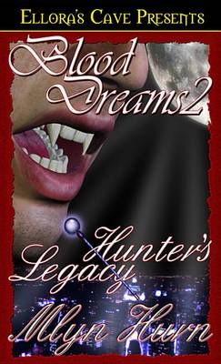 Book cover for Blood Dreams - Hunters Legacy
