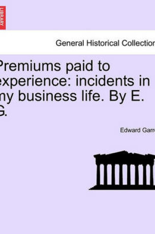 Cover of Premiums Paid to Experience