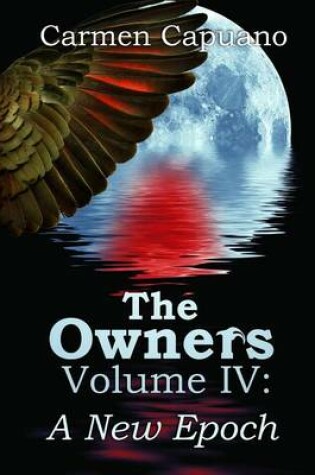 Cover of The Owners Volume IV: A New Epoch