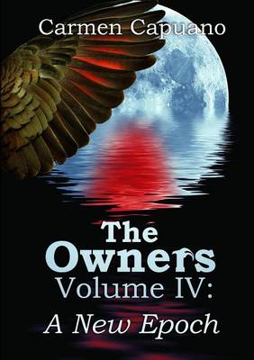 Book cover for The Owners Volume IV: A New Epoch