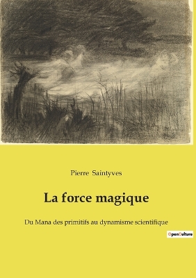 Book cover for La force magique