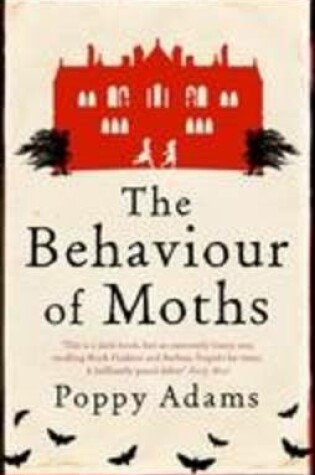 Cover of The Behaviour of Moths [Large Print]