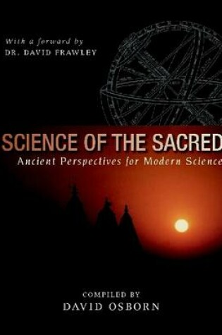 Cover of Science of the Sacred: Ancient Perspectives for Modern Science
