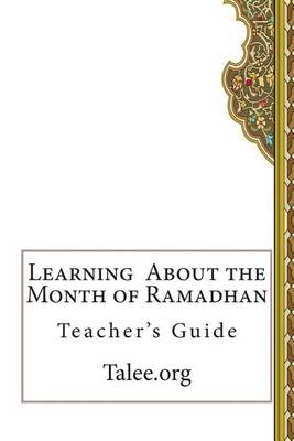 Book cover for Learning about the Month of Ramadhan