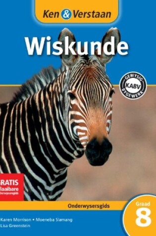 Cover of Ken & Verstaan Wiskunde Onderwysersgids Graad 8 Afrikaans