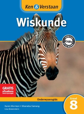 Book cover for Ken & Verstaan Wiskunde Onderwysersgids Graad 8 Afrikaans