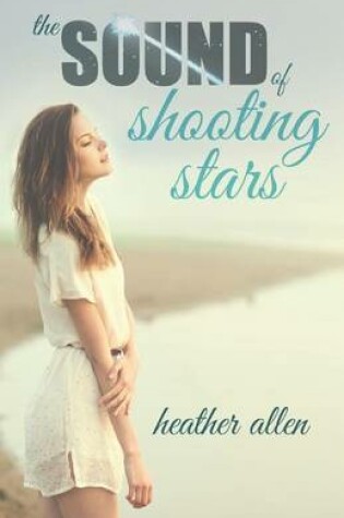 Cover of The Sound of Shooting Stars